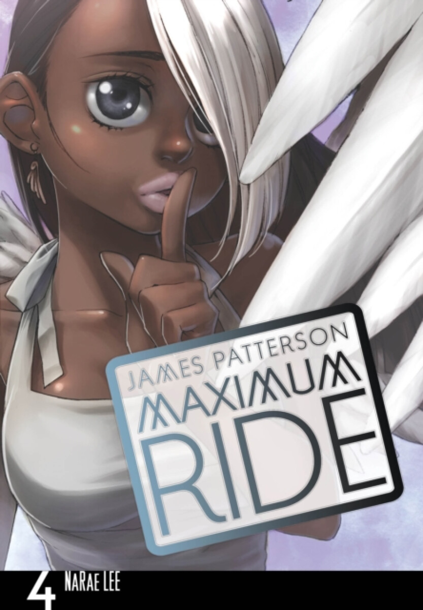 Kniha Maximum Ride Manga Volume 4