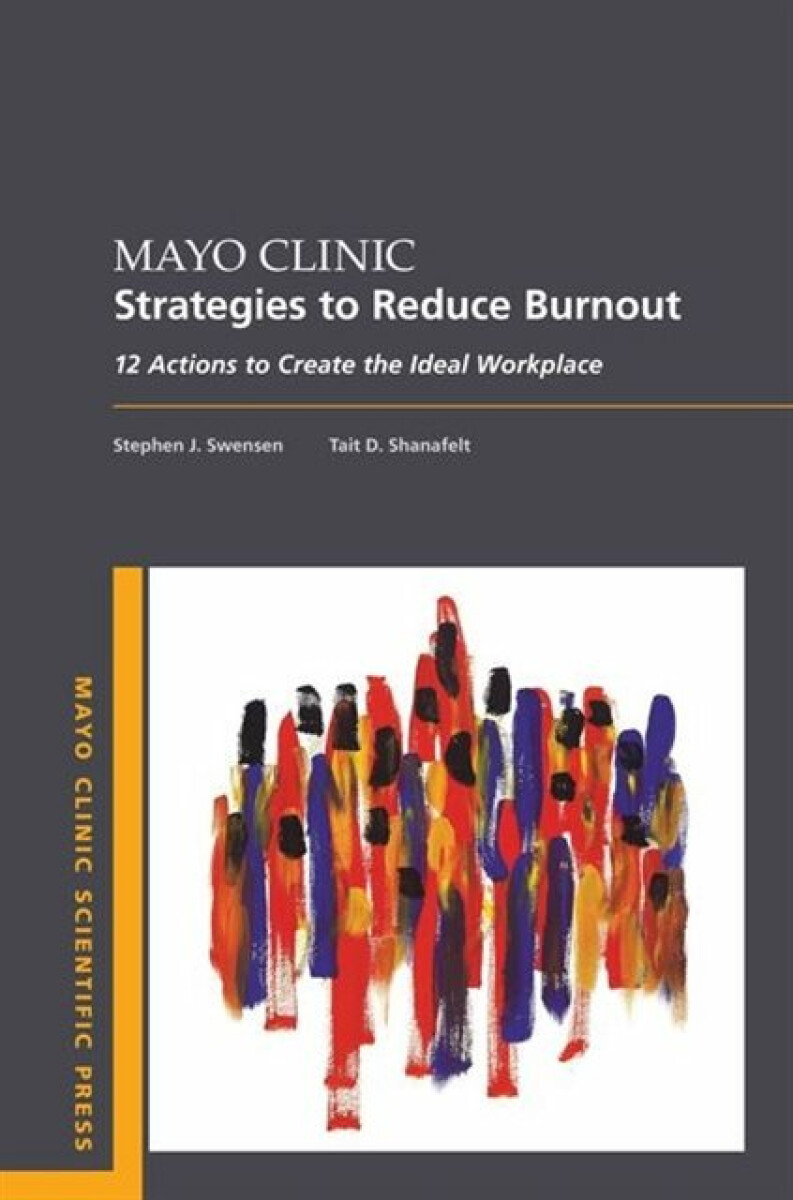 Kniha Mayo Clinic Strategies To Reduce Burnout