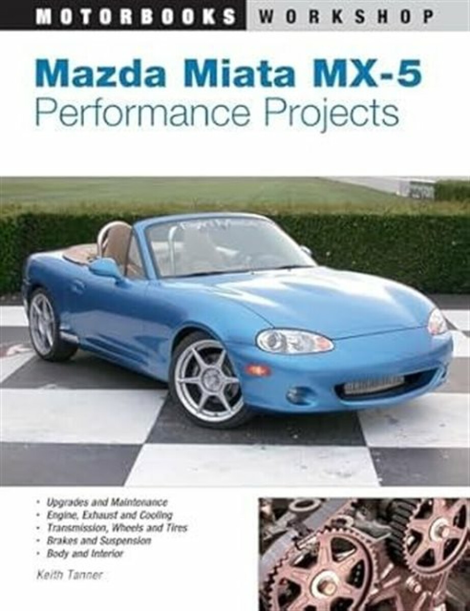 Kniha Mazda Miata MX-5 Performance Projects