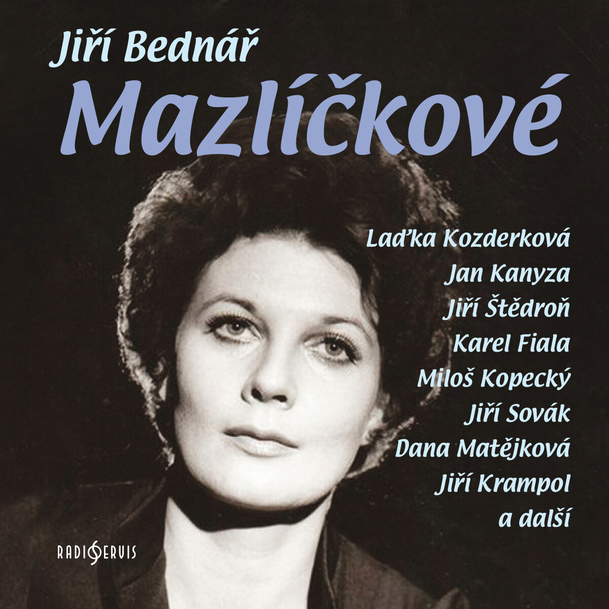 Mazlíčkové - Jiří Bednář - audiokniha