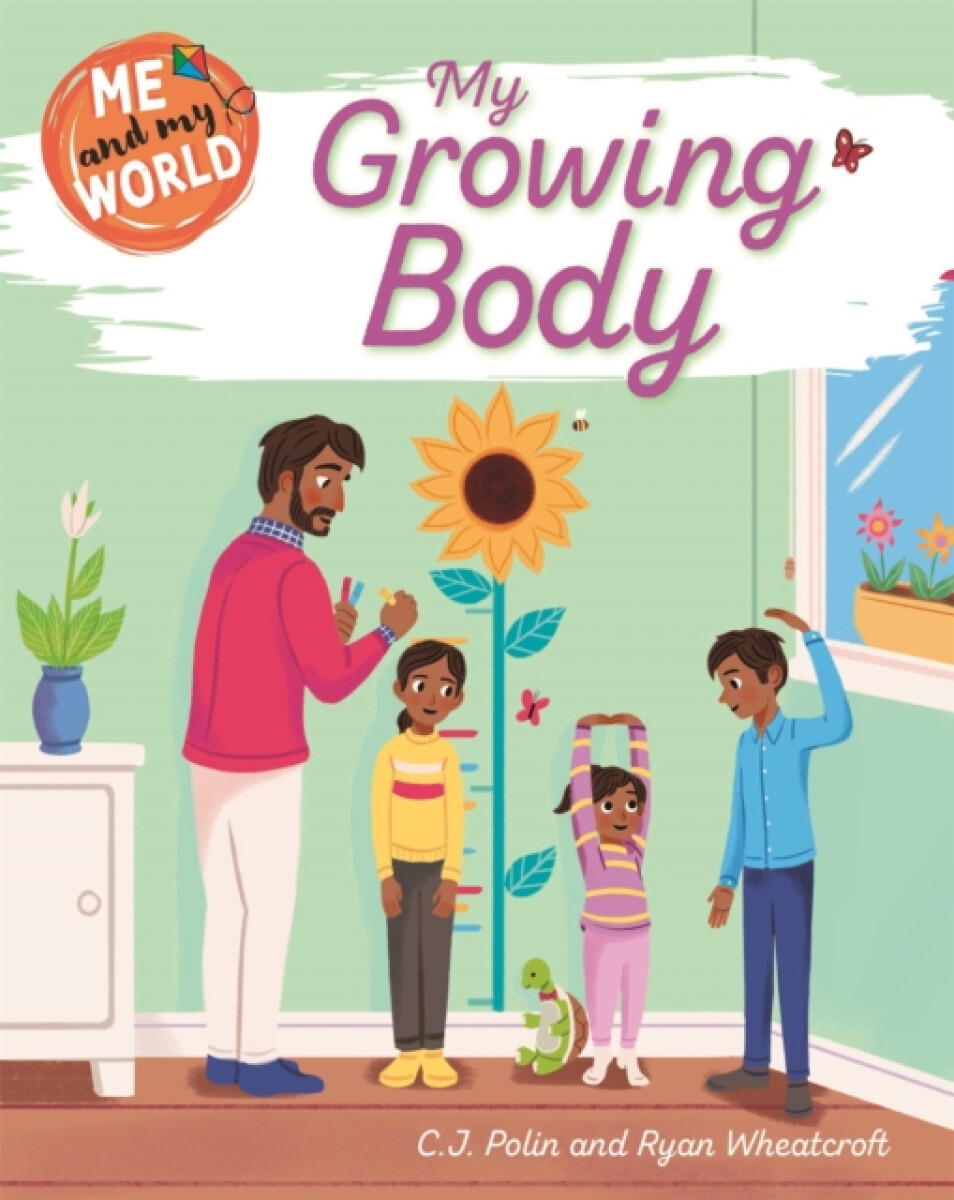 Kniha Me and My World: My Growing Body