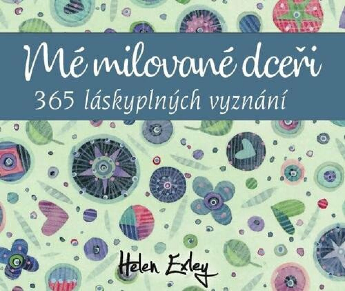 Kniha Mé milované dceři - 365 láskyplných vyznání