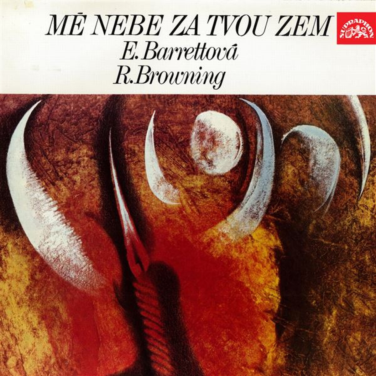 Mé nebe za tvou zem - Elizabeth Barrett-Browningová, Robert Browning