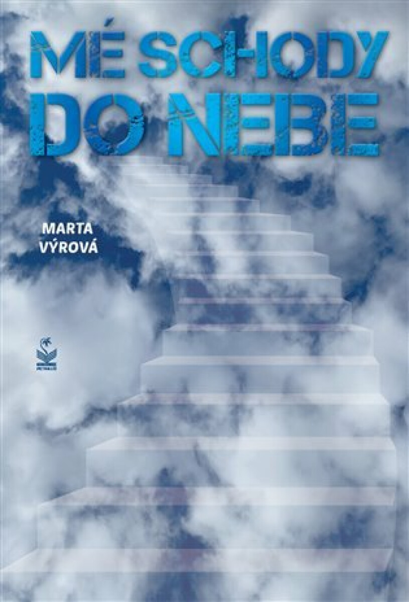 Kniha Mé schody do nebe