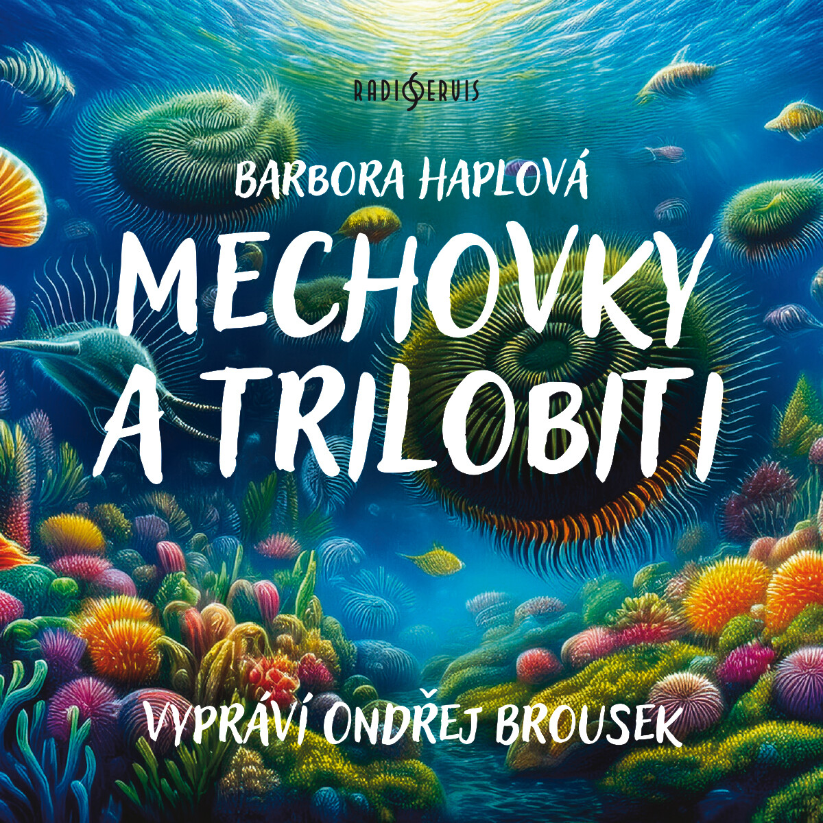 Levně Mechovky a trilobiti - Barbora Haplová - audiokniha