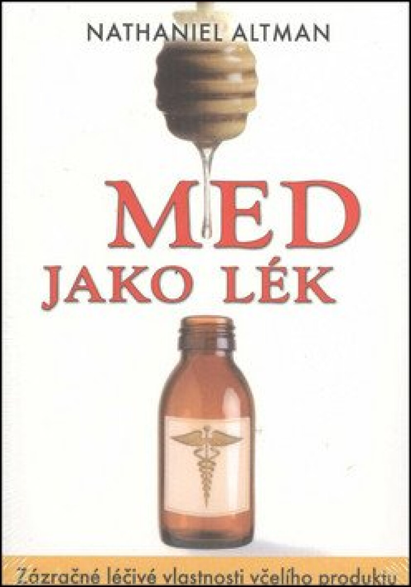Kniha Med jako lék