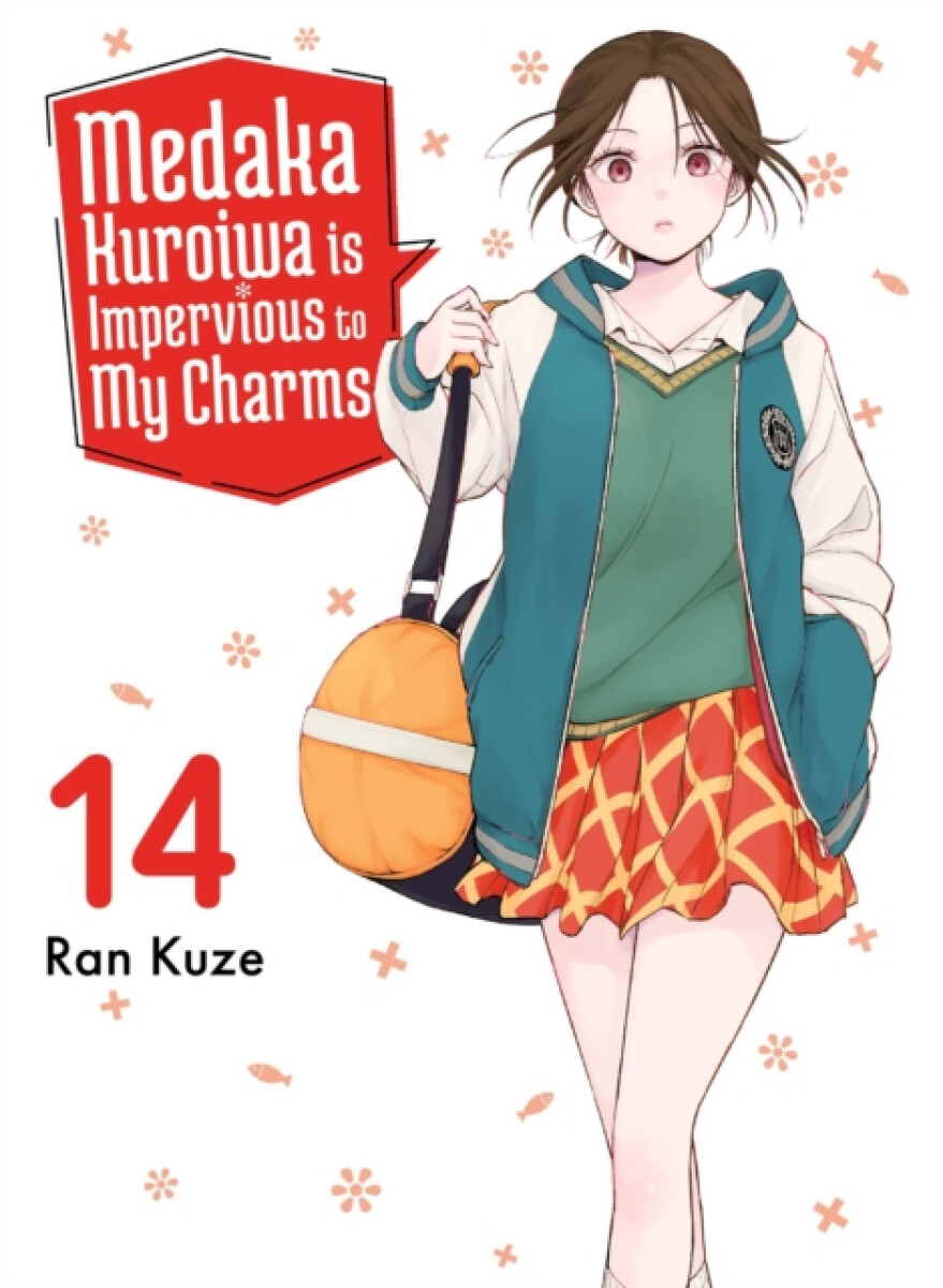 Kniha Medaka Kuroiwa Is Impervious to My Charms 14