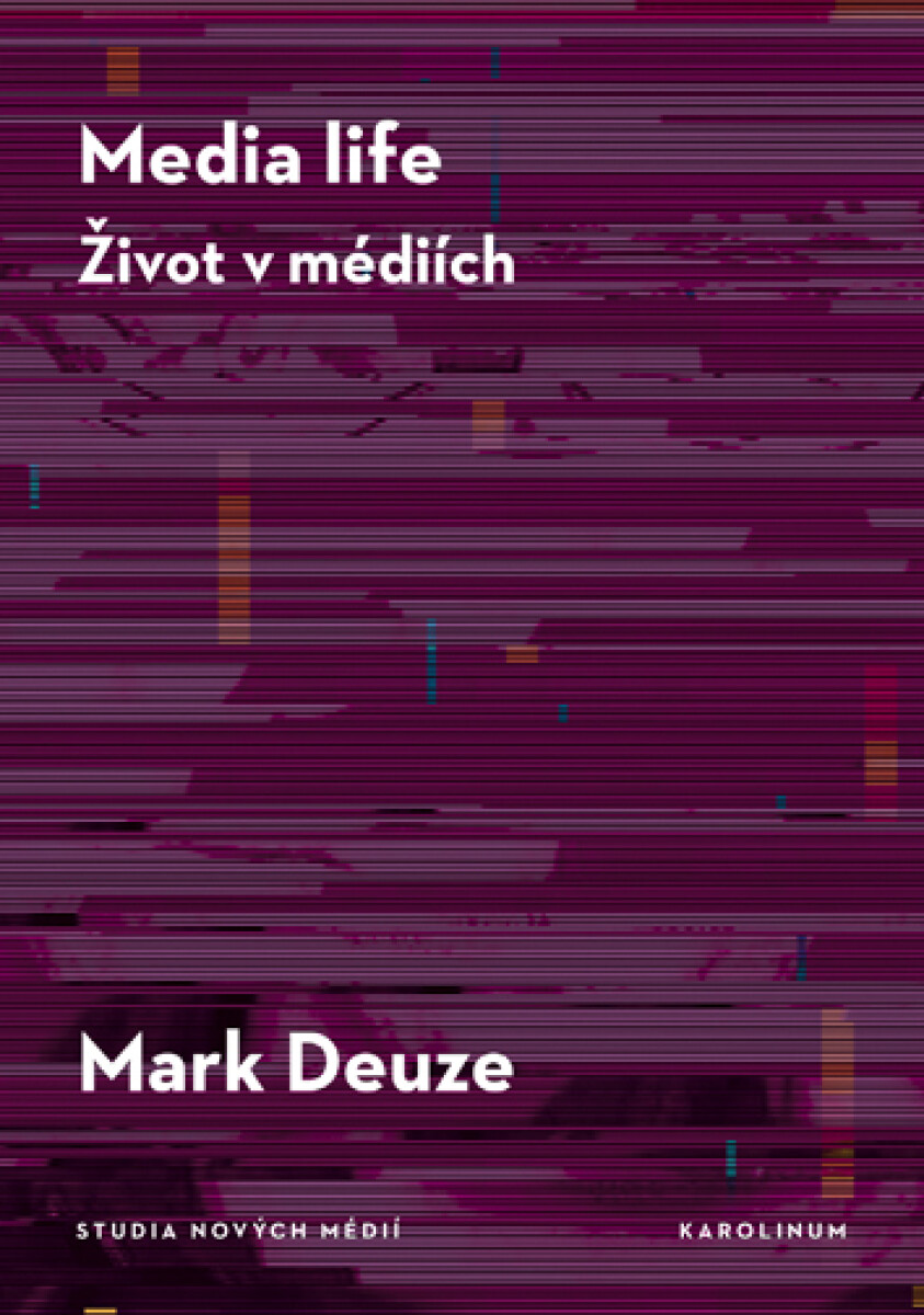 Media life - Mark Deuze