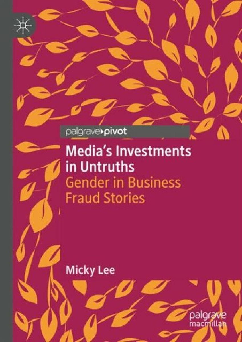 Kniha Media's Investments in Untruths