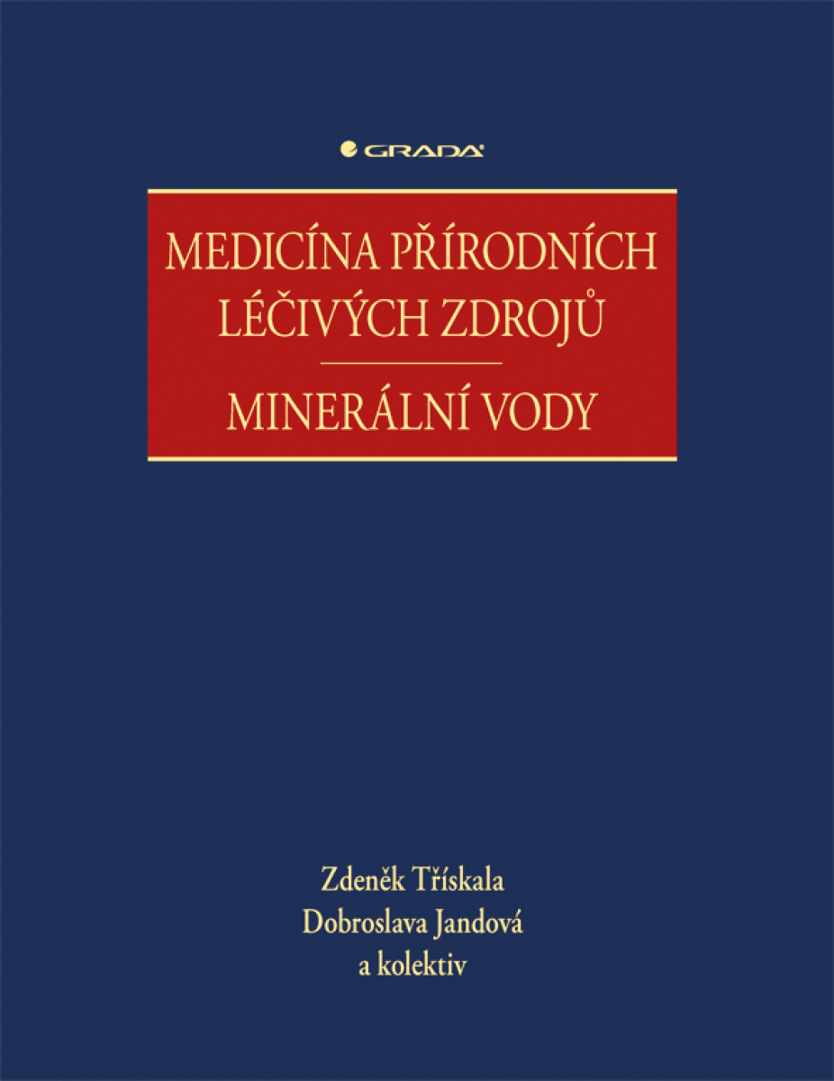 Medicína přírodních léčivých zdrojů - kolektiv autorů, Dobroslava Jandová, Zdeněk Třískala