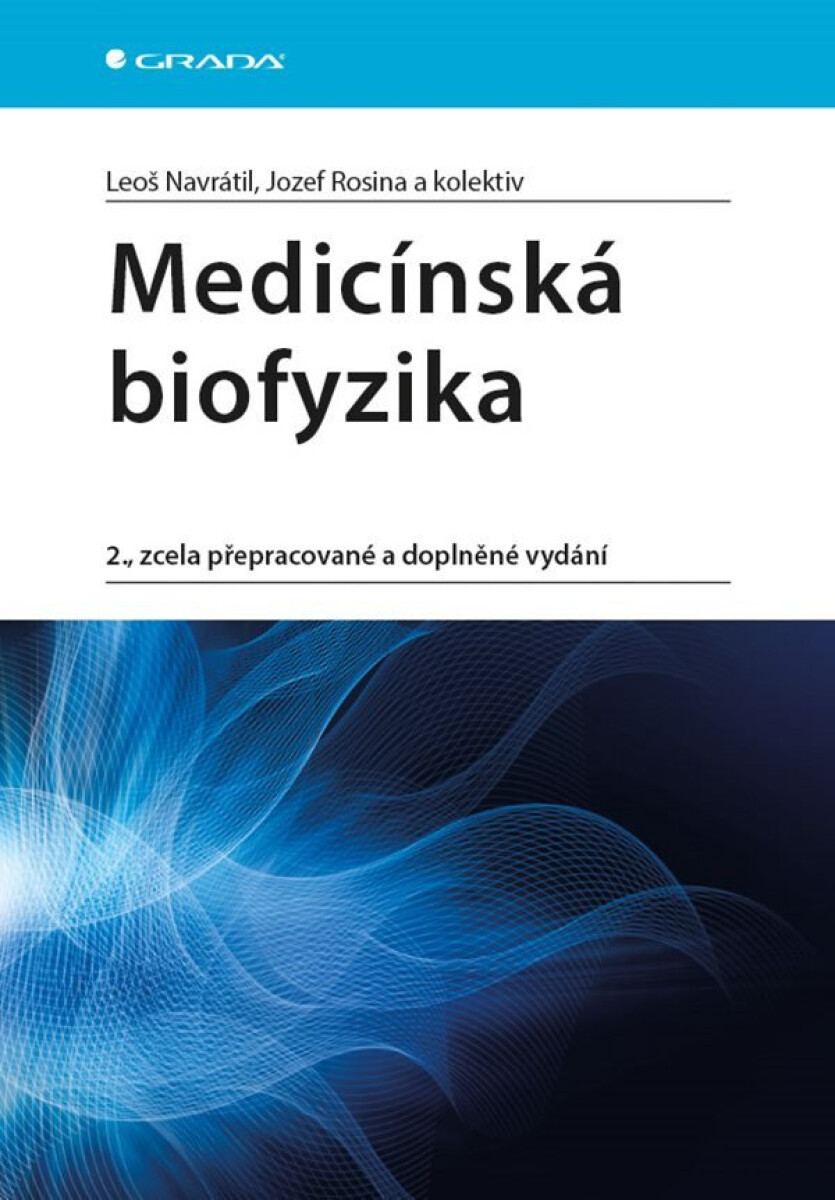 Kniha Medicínská biofyzika