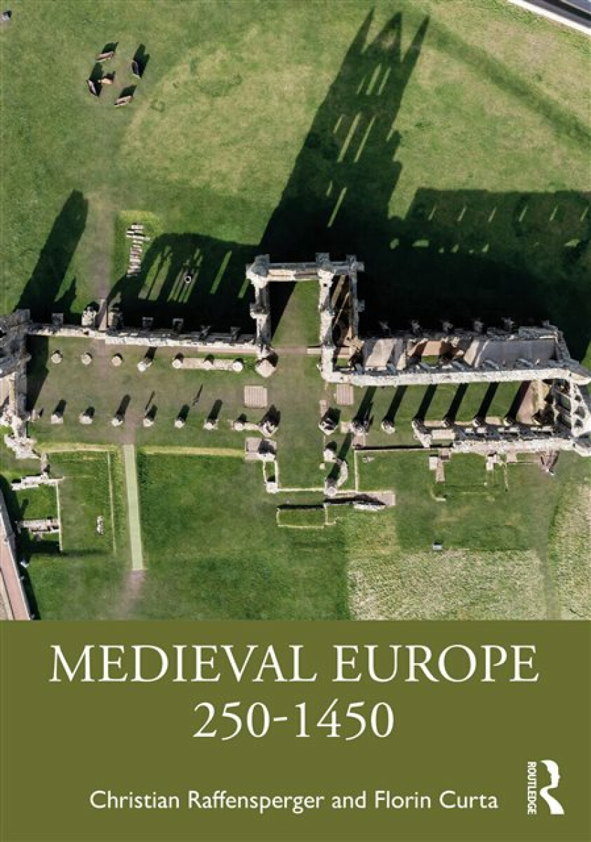 Kniha Medieval Europe 250-1450