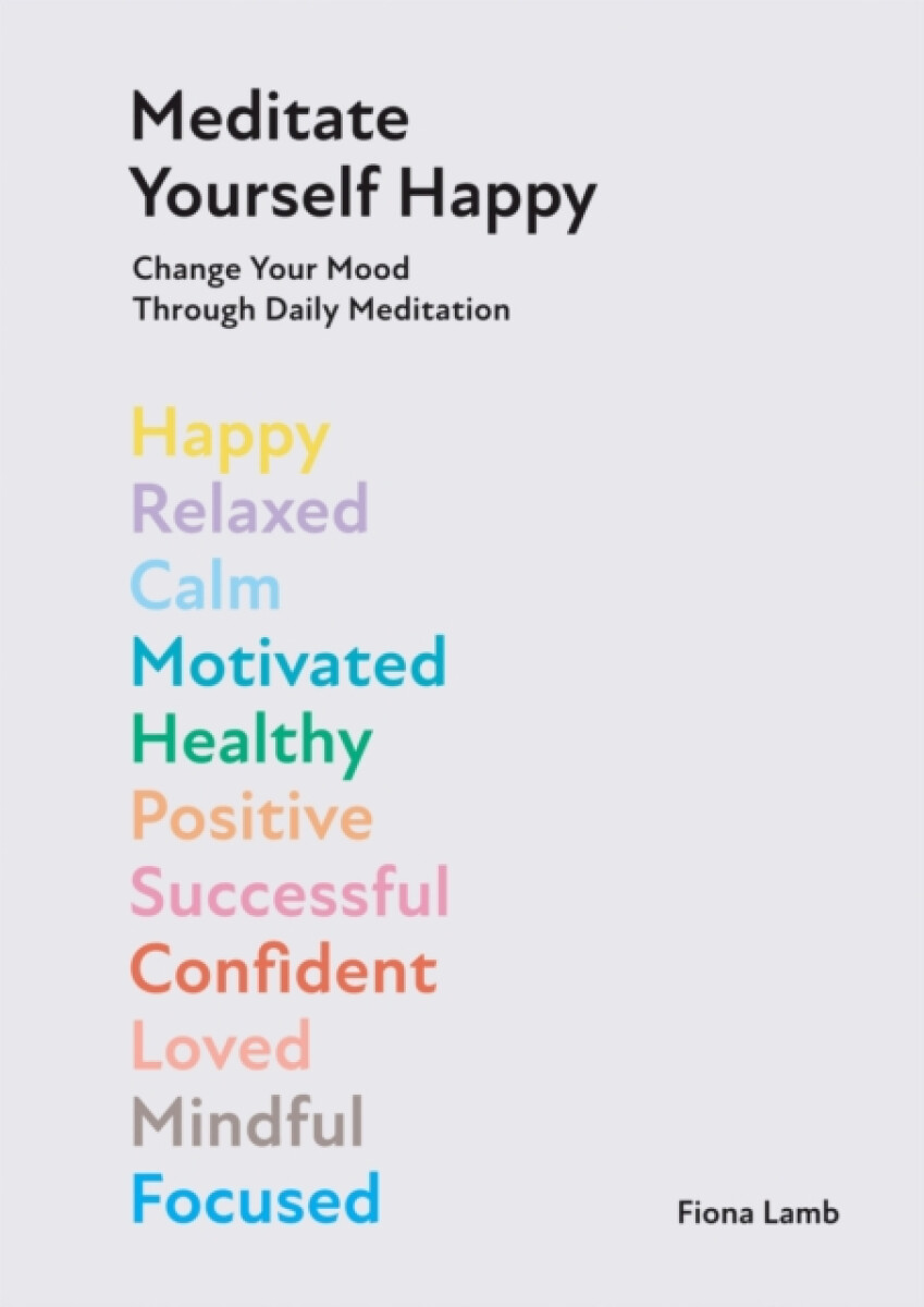 Kniha Meditate Yourself Happy