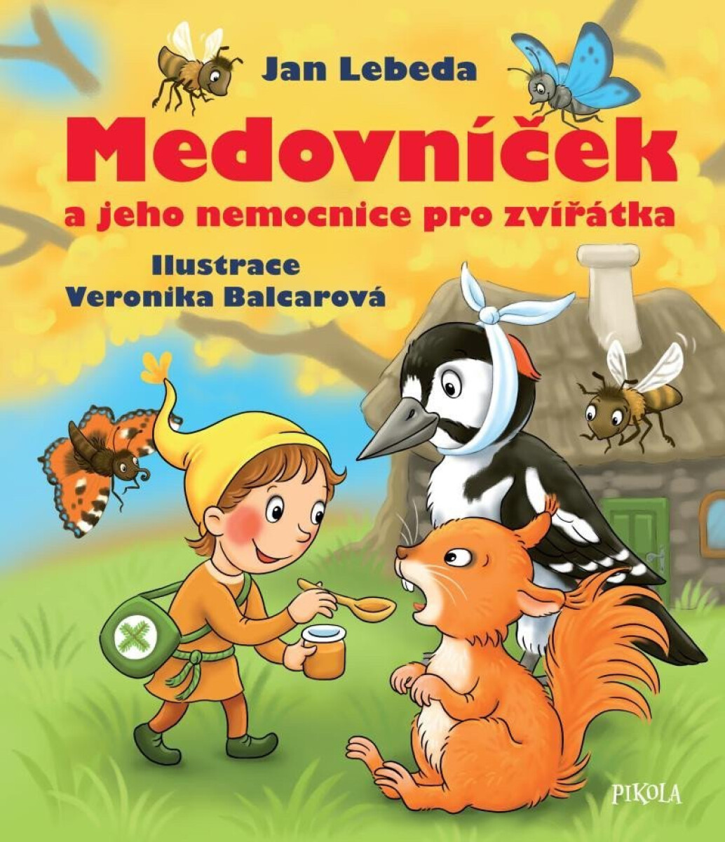 Kniha Medovníček a jeho nemocnice pro zvířátka