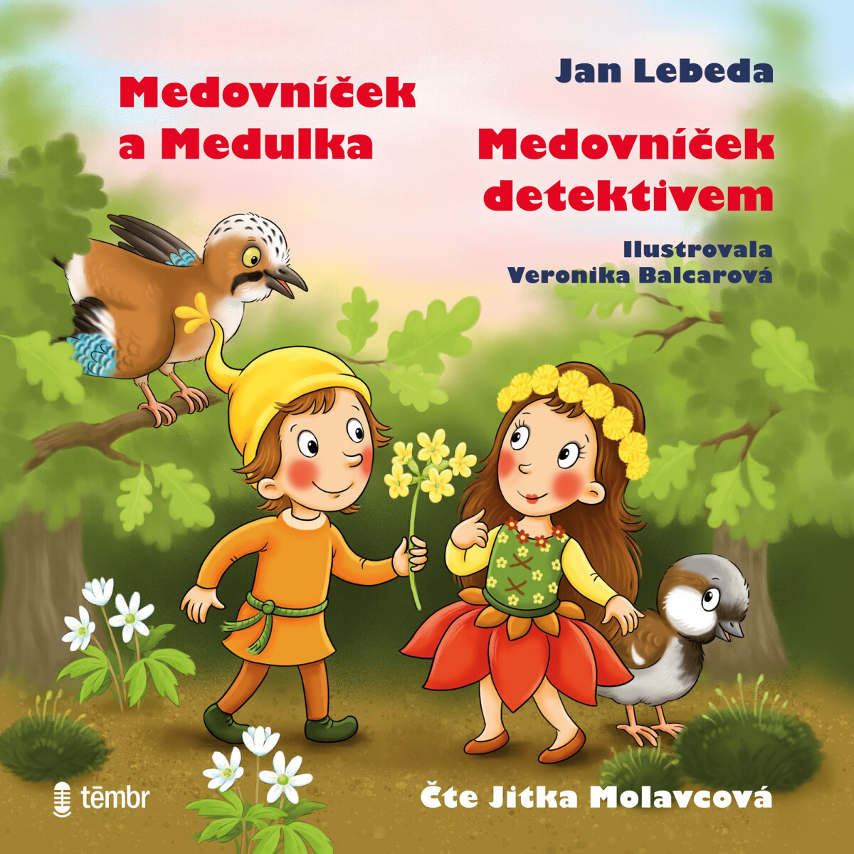 Medovníček detektivem + Medovníček a Medulka - Jan Lebeda - audiokniha