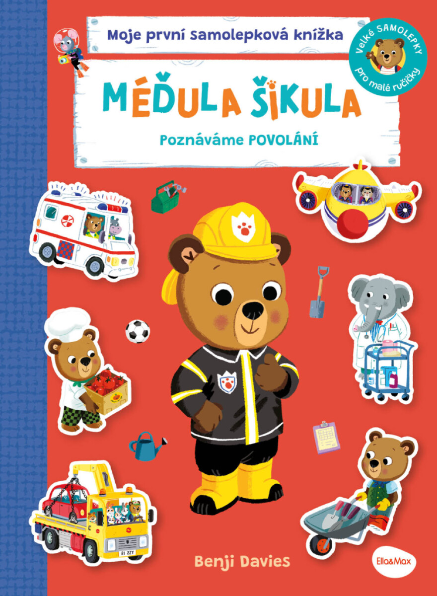 Kniha Méďula Šikula: Poznáváme povolání – Samolepková knížka
