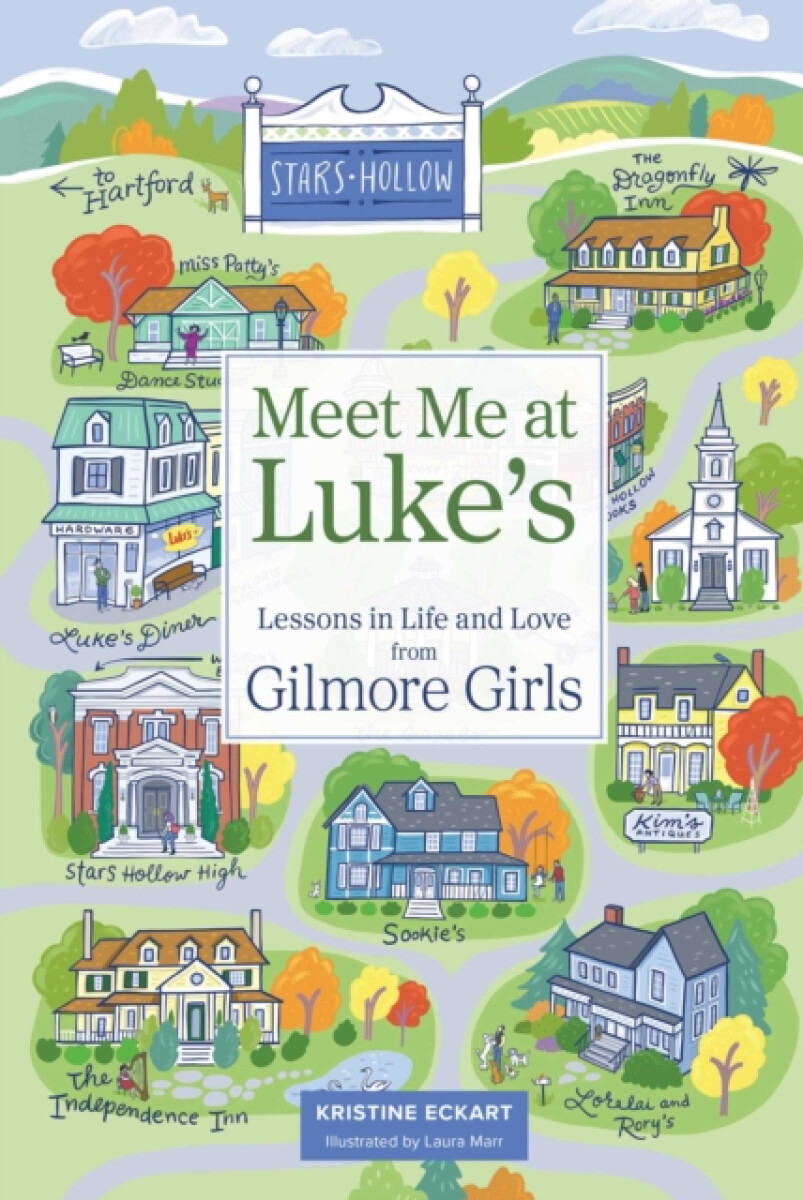 Meet Me at Luke's - Kristine Eckart