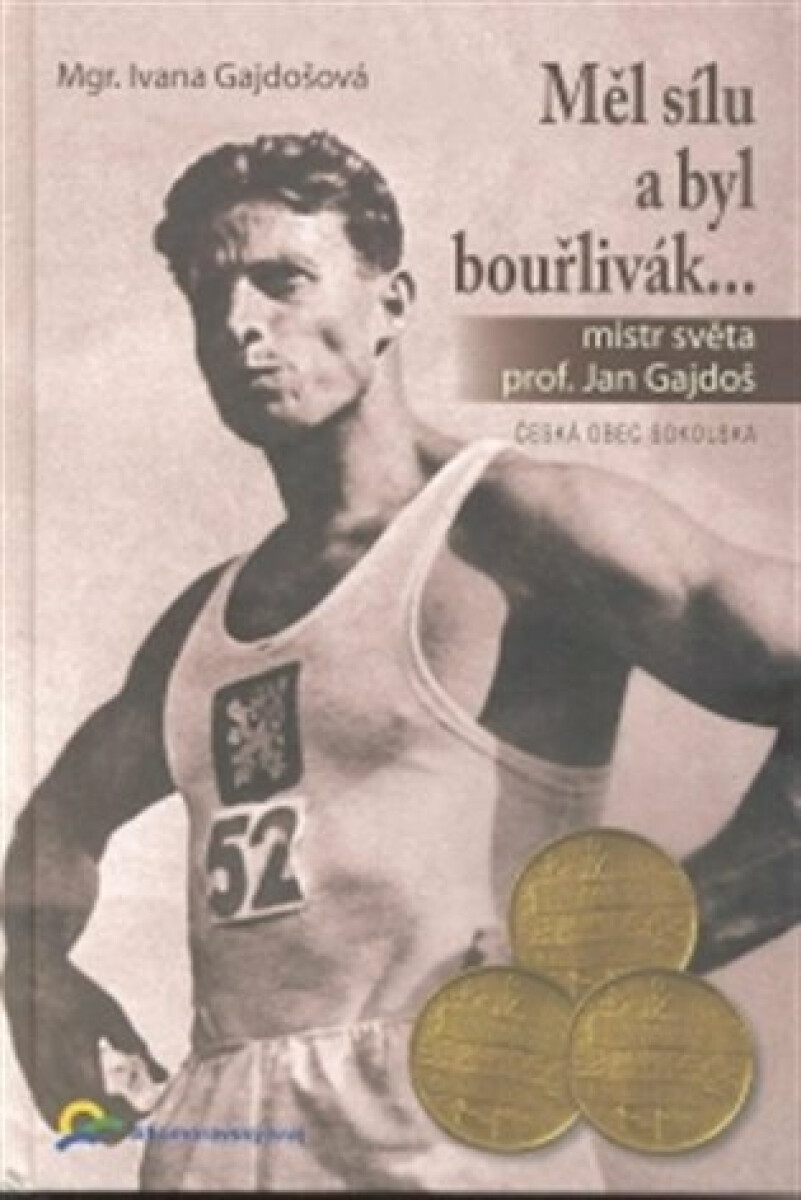 Kniha Měl sílu a byl bouřlivák...