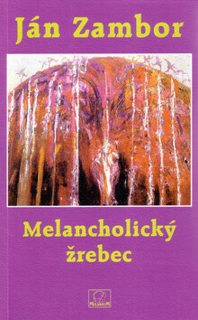 Kniha Melancholický žrebec