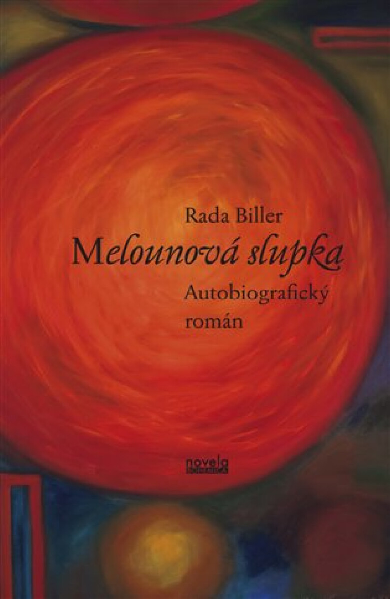 Kniha Melounová slupka - Autobiografický román