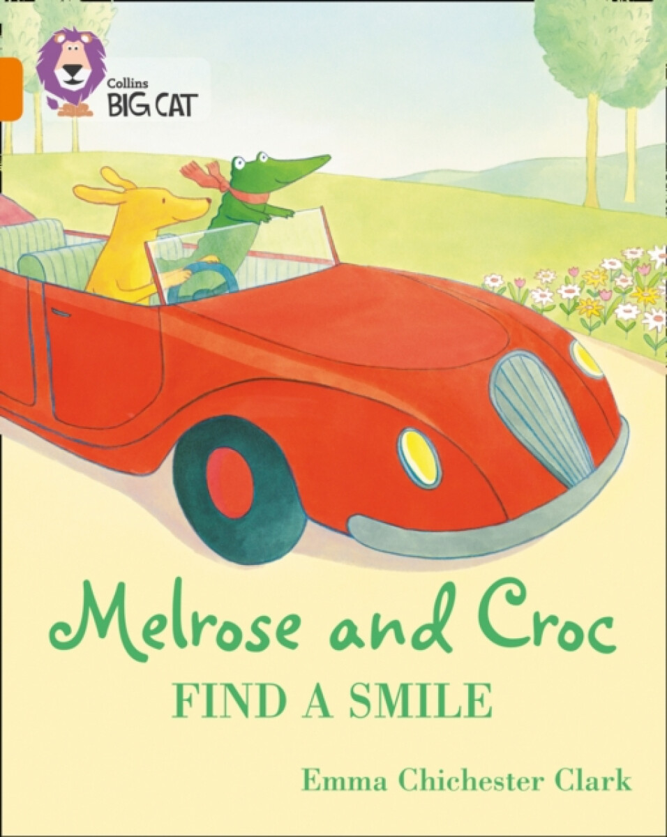Kniha Melrose and Croc Find A Smile