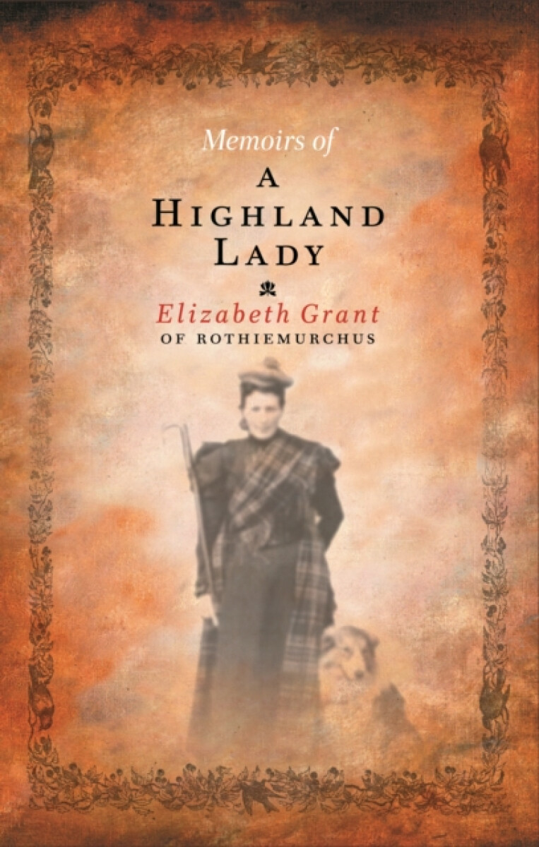 Kniha Memoirs Of A Highland Lady