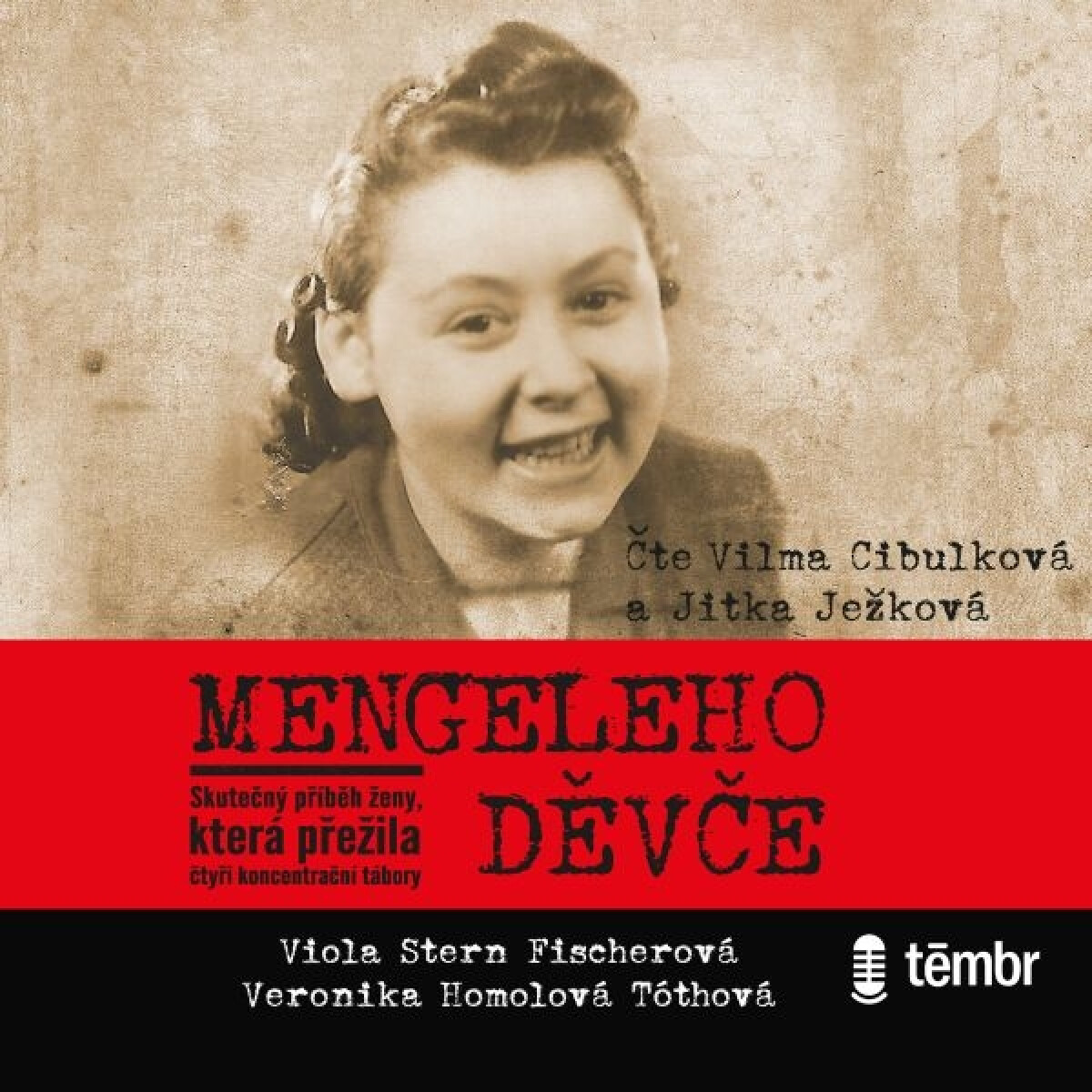 Mengeleho děvče - Viola Stern Fischerová, Veronika Homolová Tóthová