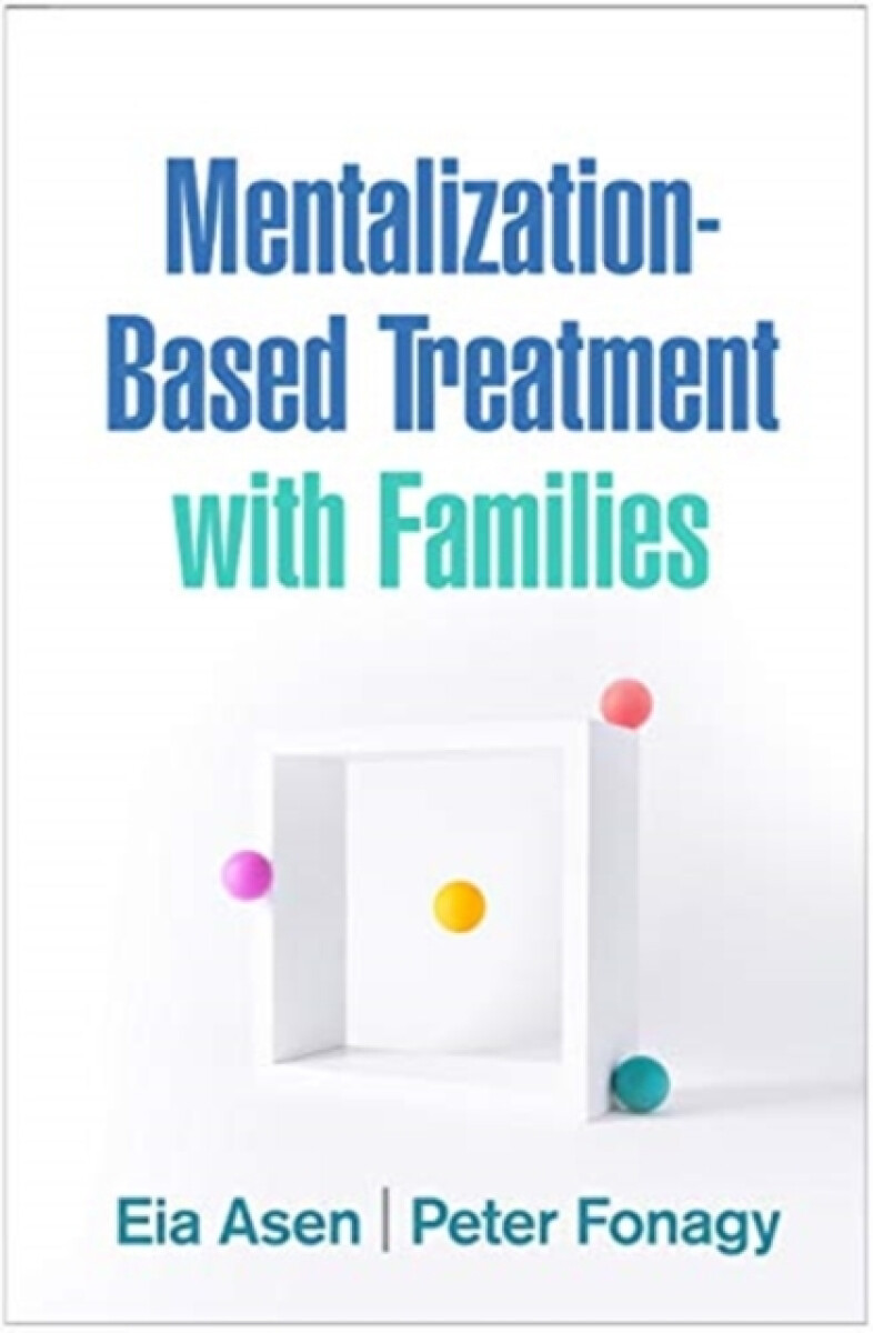 Kniha Mentalization-Based Treatment with Families