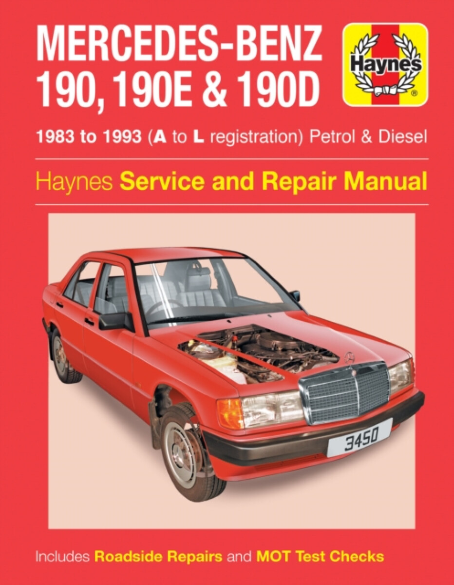 Mercedes-Benz 190, 190E & 190D Petrol & Diesel (83 - 93) Haynes Repair Manual - Haynes Publishing