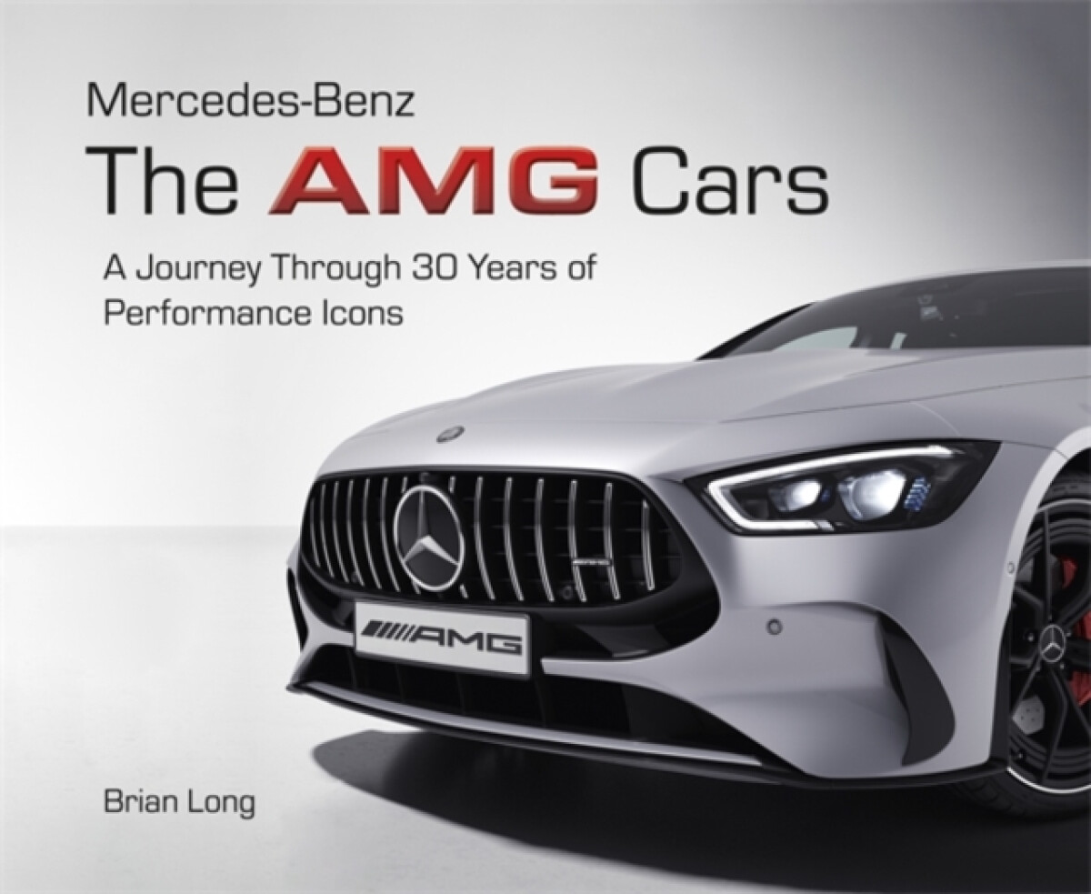 Kniha Mercedes-Benz: the Amg Cars