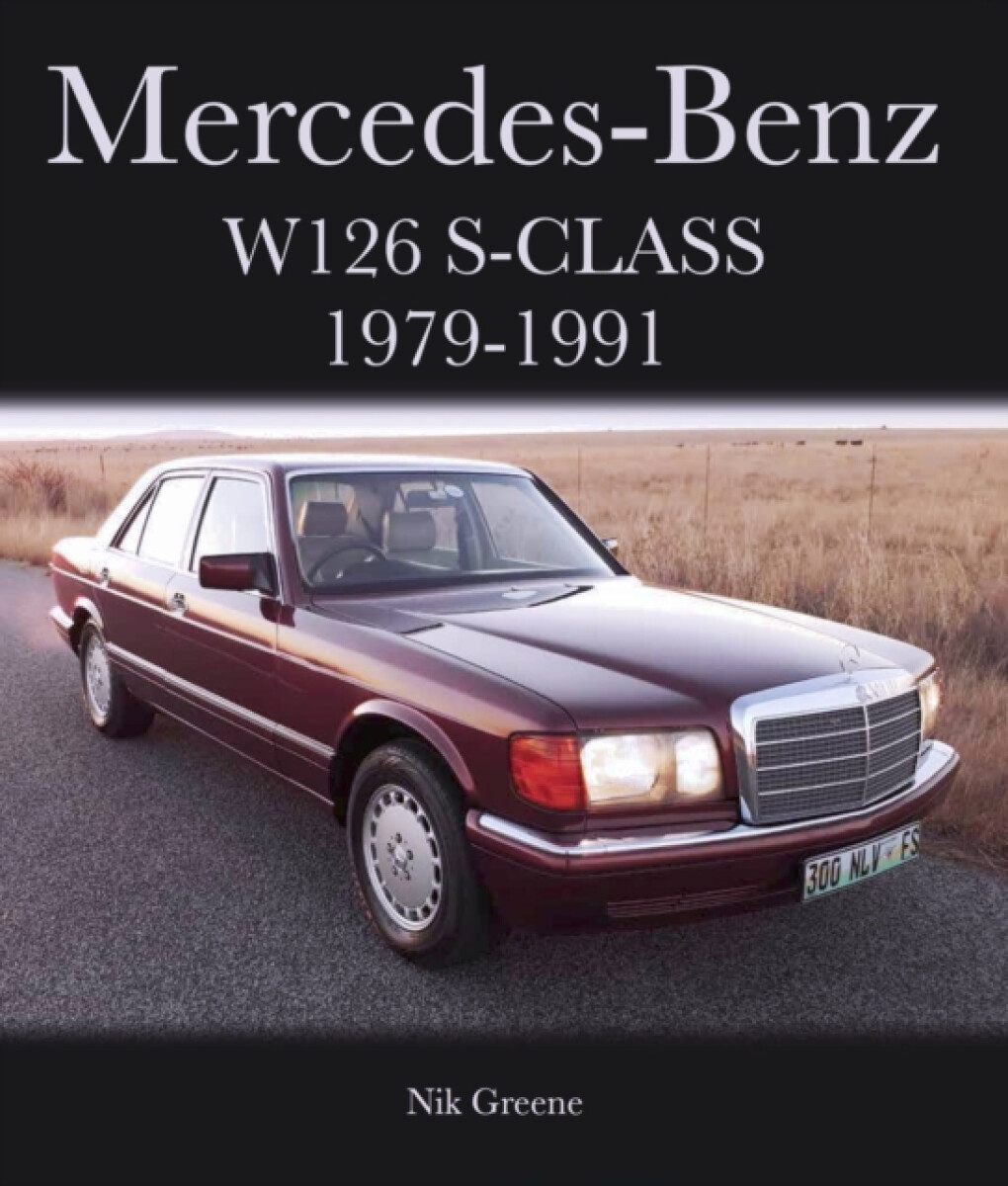 Kniha Mercedes-Benz W126 S-Class 1979-1991