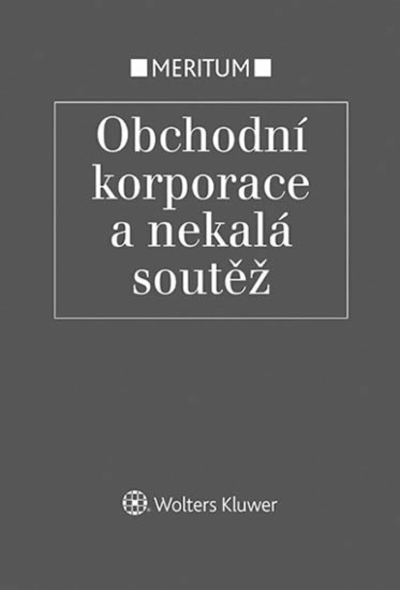 Obchodní korporace a nekalá soutěž koupíte na Knihydobrovsky.cz