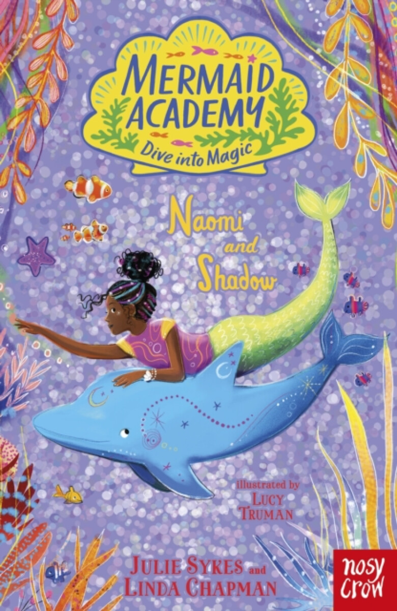 Kniha Mermaid Academy: Naomi and Shadow