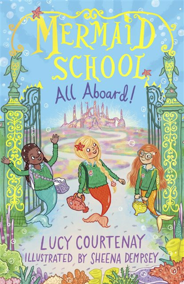 Kniha Mermaid School: All Aboard!