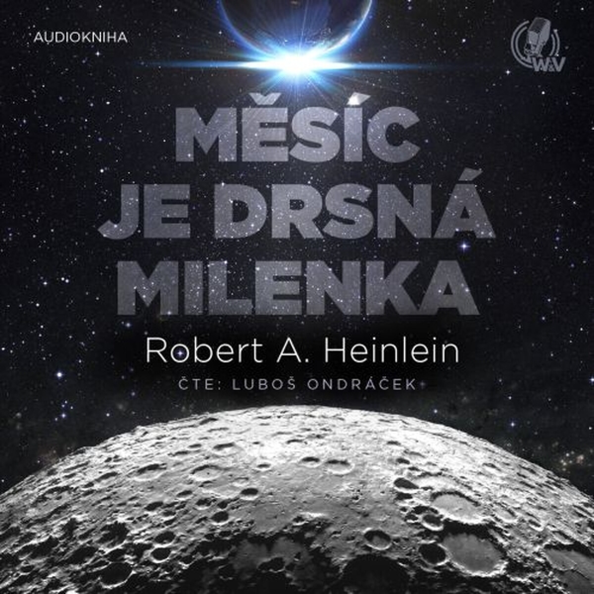 Levně Měsíc je drsná milenka - Robert A. Heinlein - audiokniha