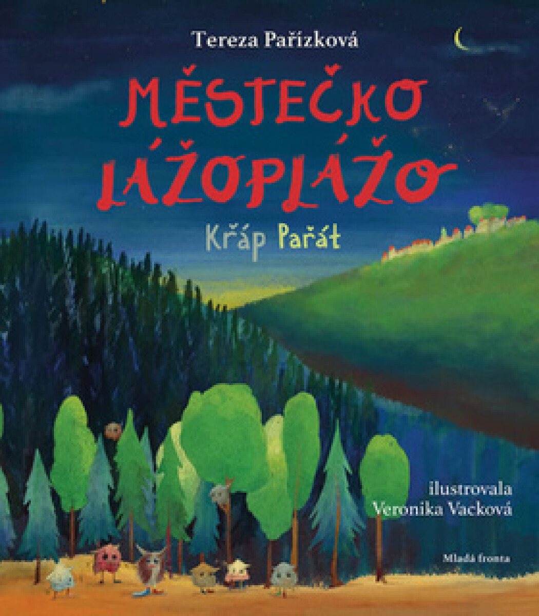 Městečko Lážoplážo. Křáp Pařát koupíte na Knihydobrovsky.cz