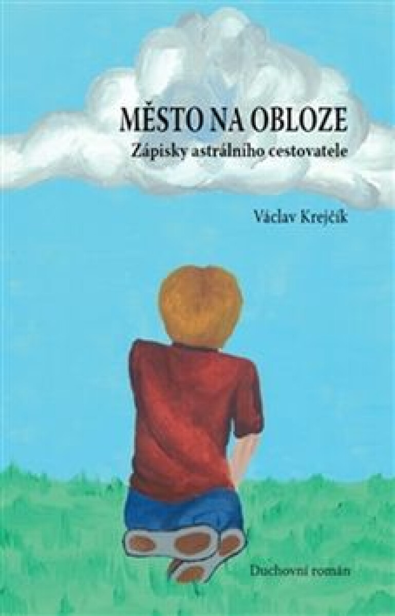 Kniha Město na obloze. Zápisky astrálního cestovatele