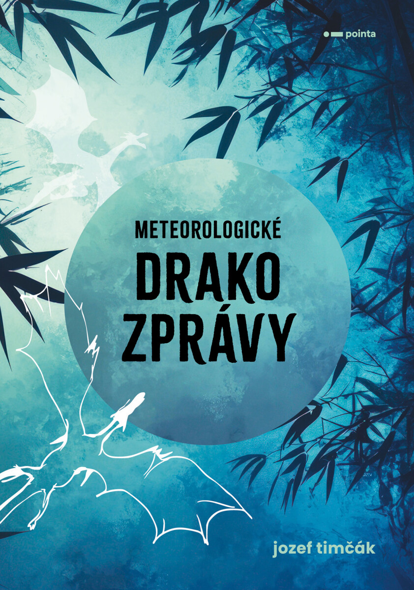 Meteorologické drakozprávy - Jozef Timčák