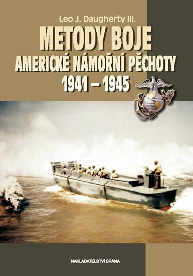 Kniha Metody boje americké námořní pěchoty 1941 – 1945