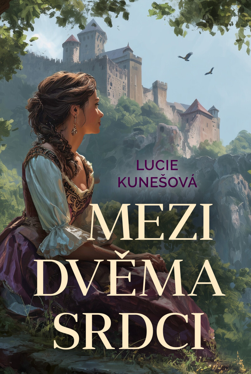 Levně Mezi dvěma srdci - Lucie Kunešová