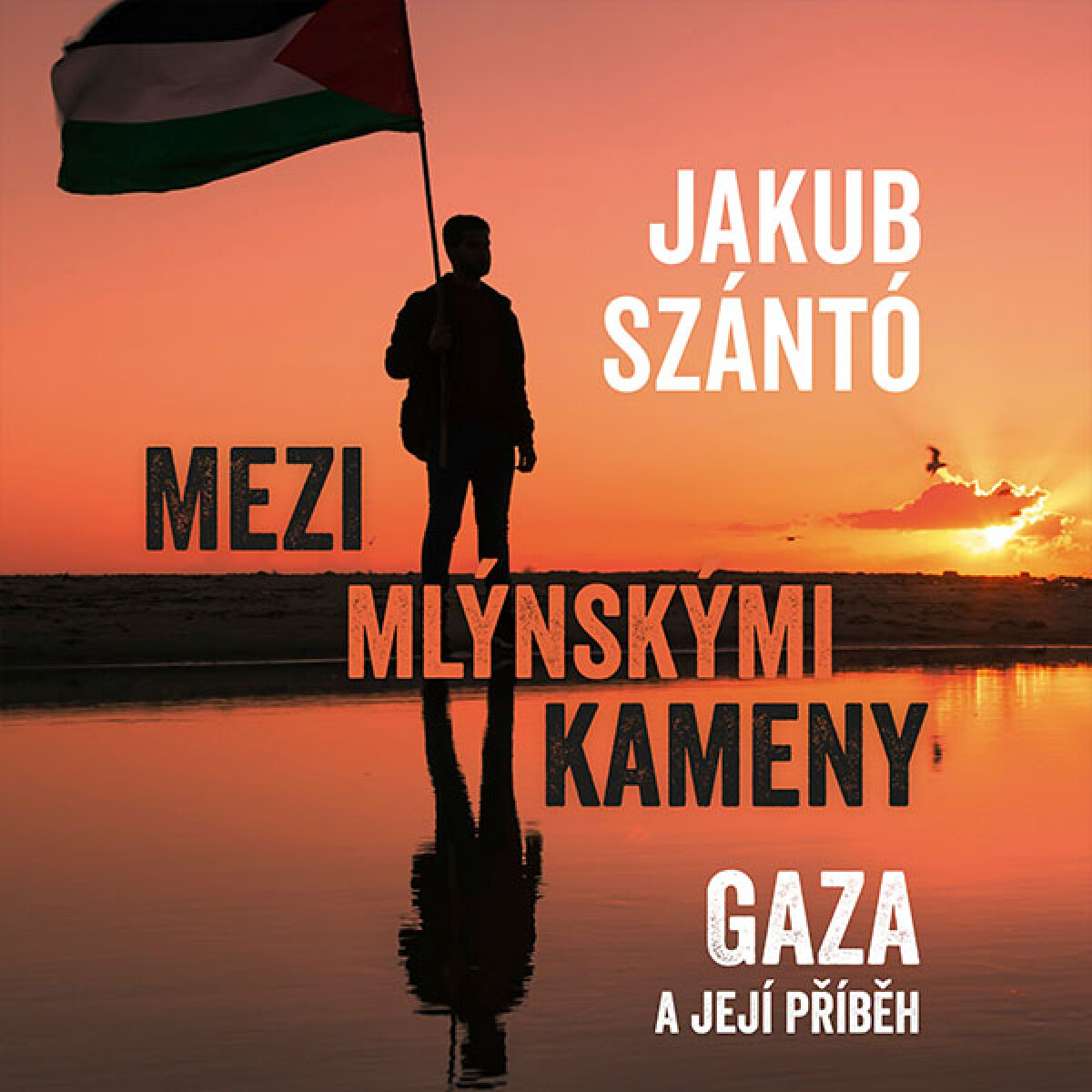 Levně Mezi mlýnskými kameny: Gaza a její příběh - Jakub Szántó - audiokniha