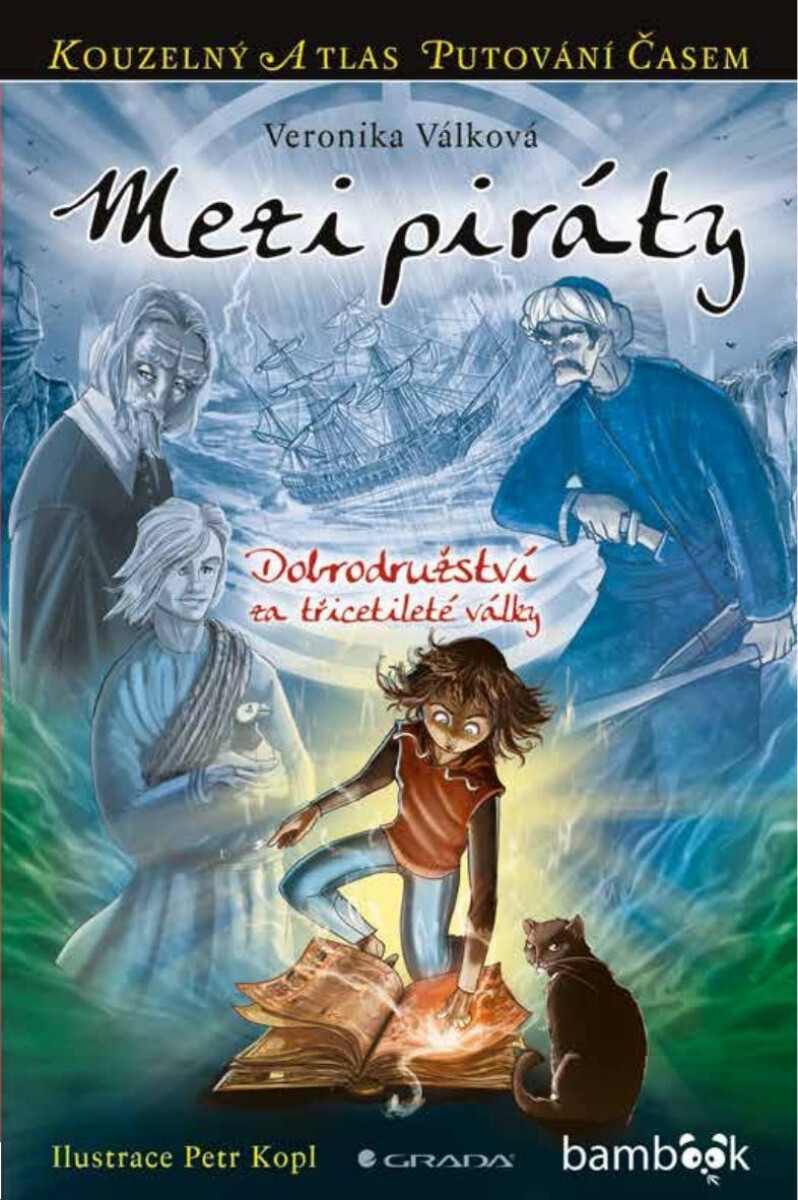Mezi piráty - Petr Kopl, Veronika Válková