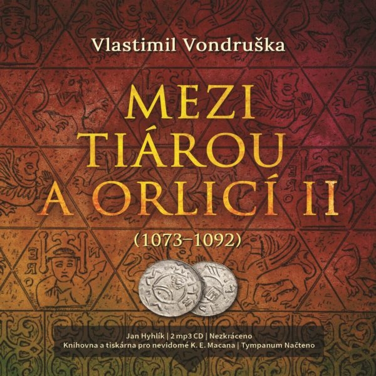 Mezi tiárou a orlicí II. - Vlastimil Vondruška