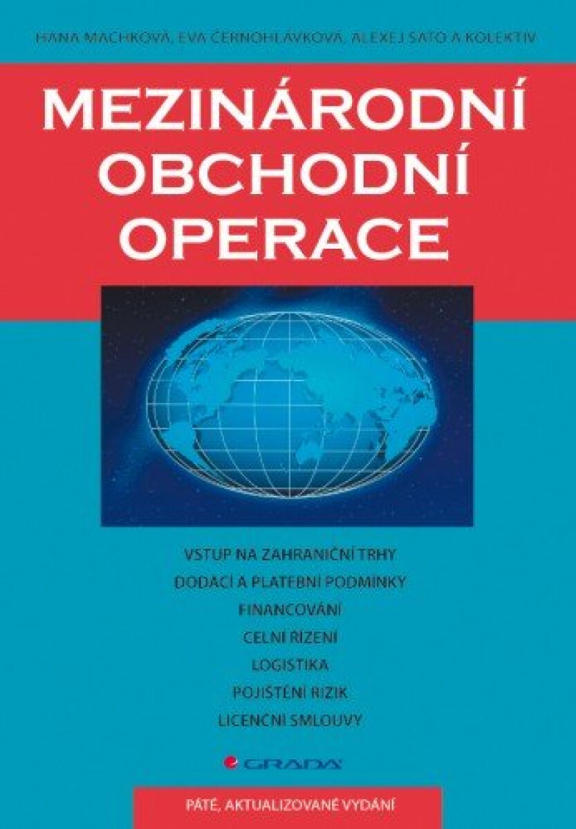 Mezinárodní obchodní operace - Hana Machková, Eva Černohlávková, Alexej Sato