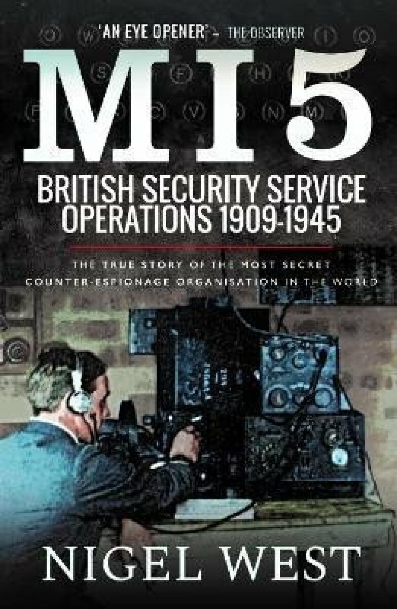 Kniha MI5: British Security Service Operations, 1909-1945