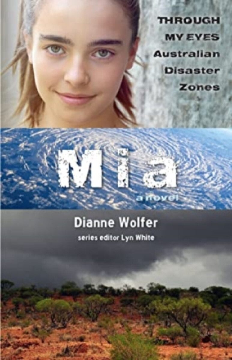 Kniha Mia: Through My Eyes - Australian Disaster Zones