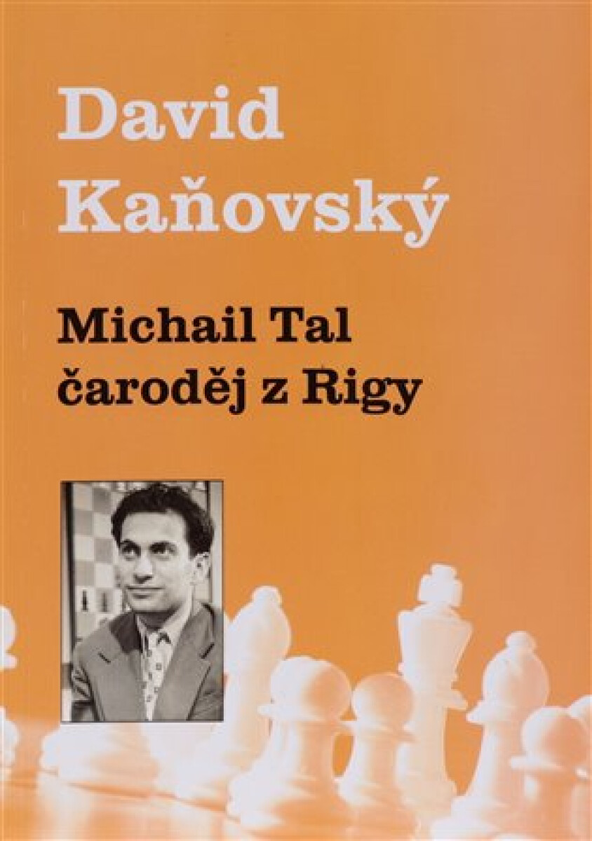 Kniha Michail Tal - čaroděj z Rigy
