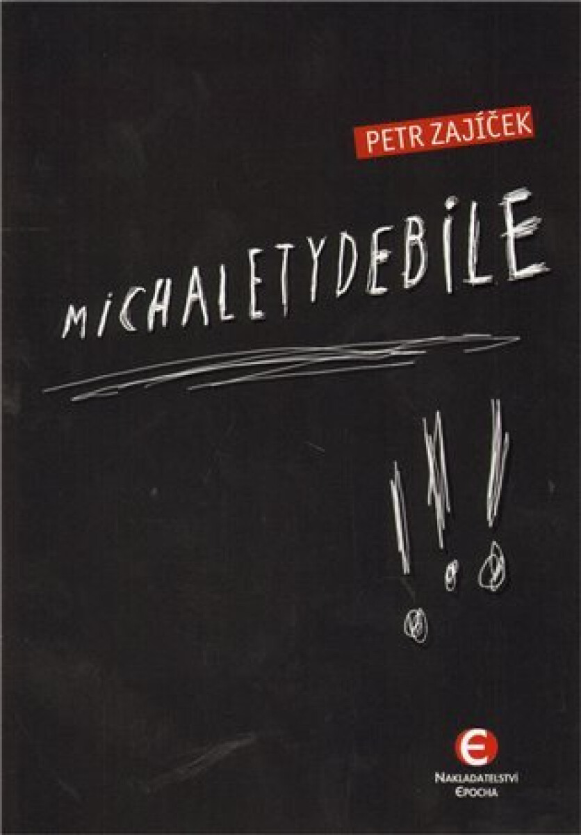 Kniha Michaletydebile