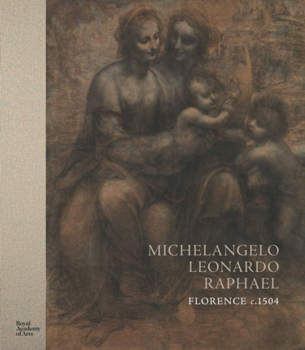 Kniha Michelangelo, Leonardo, Raphael