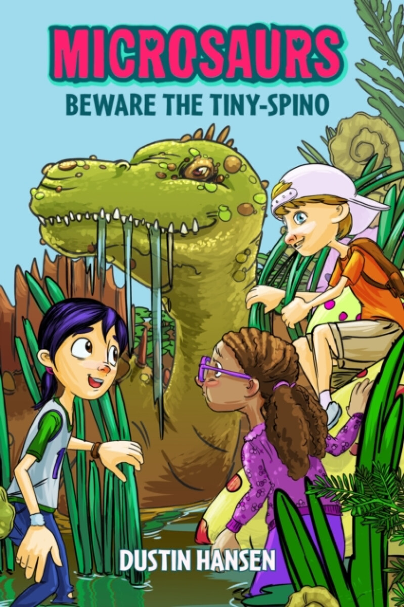 Kniha Microsaurs: Beware the Tiny-Spino